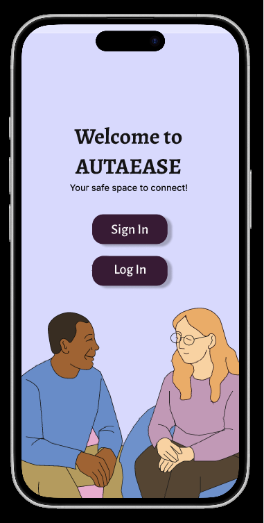 AutaEase welcome screen — your safe space to connect